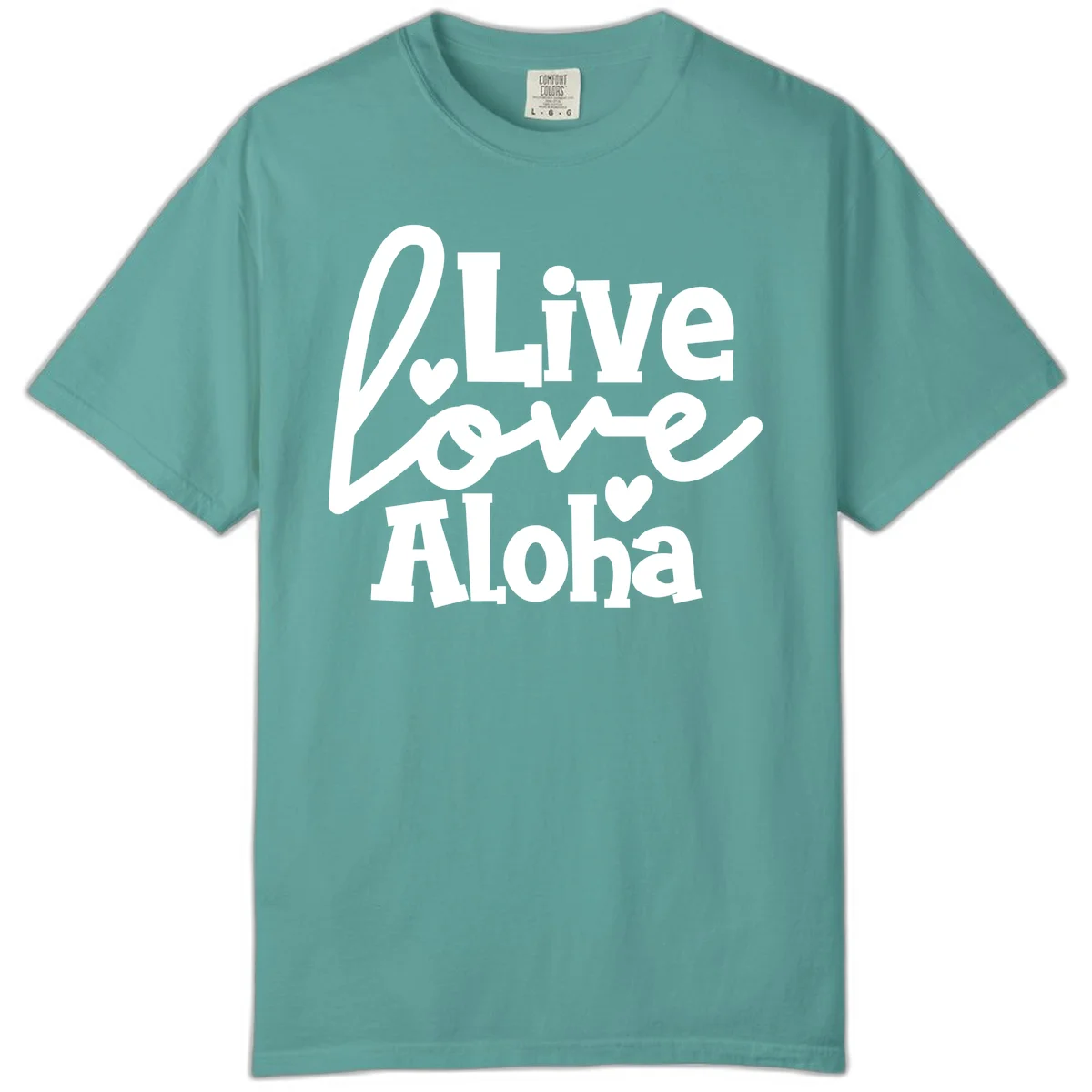 Live Love Aloha Comfort Colors Cruise Tee in Seafoam