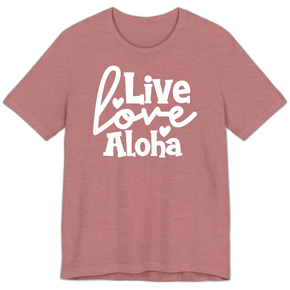 Live Love Aloha Premium Island Cruise Tee in Heather Mauve