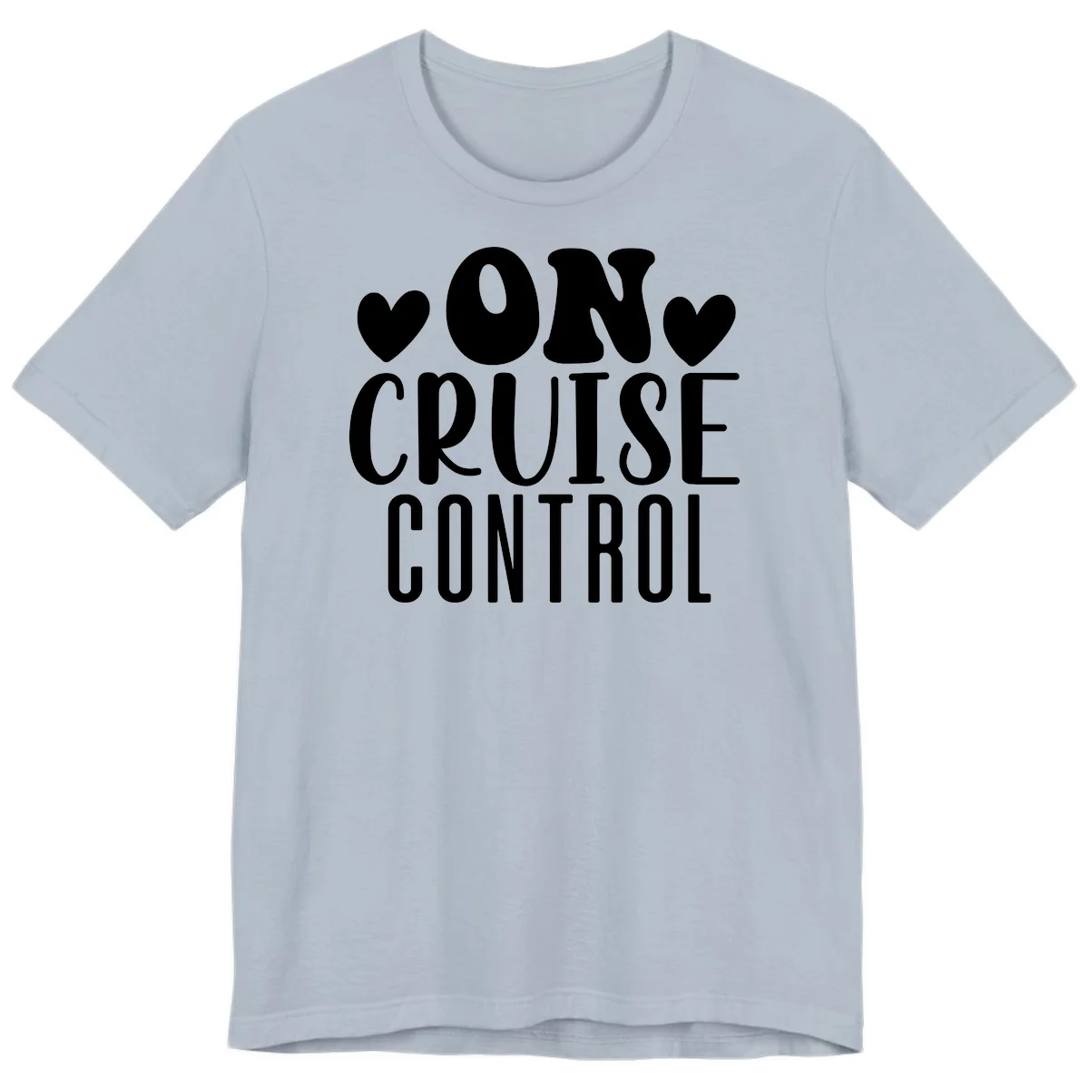 On Cruise Control Premium Vacation T-Shirt in Light Blue