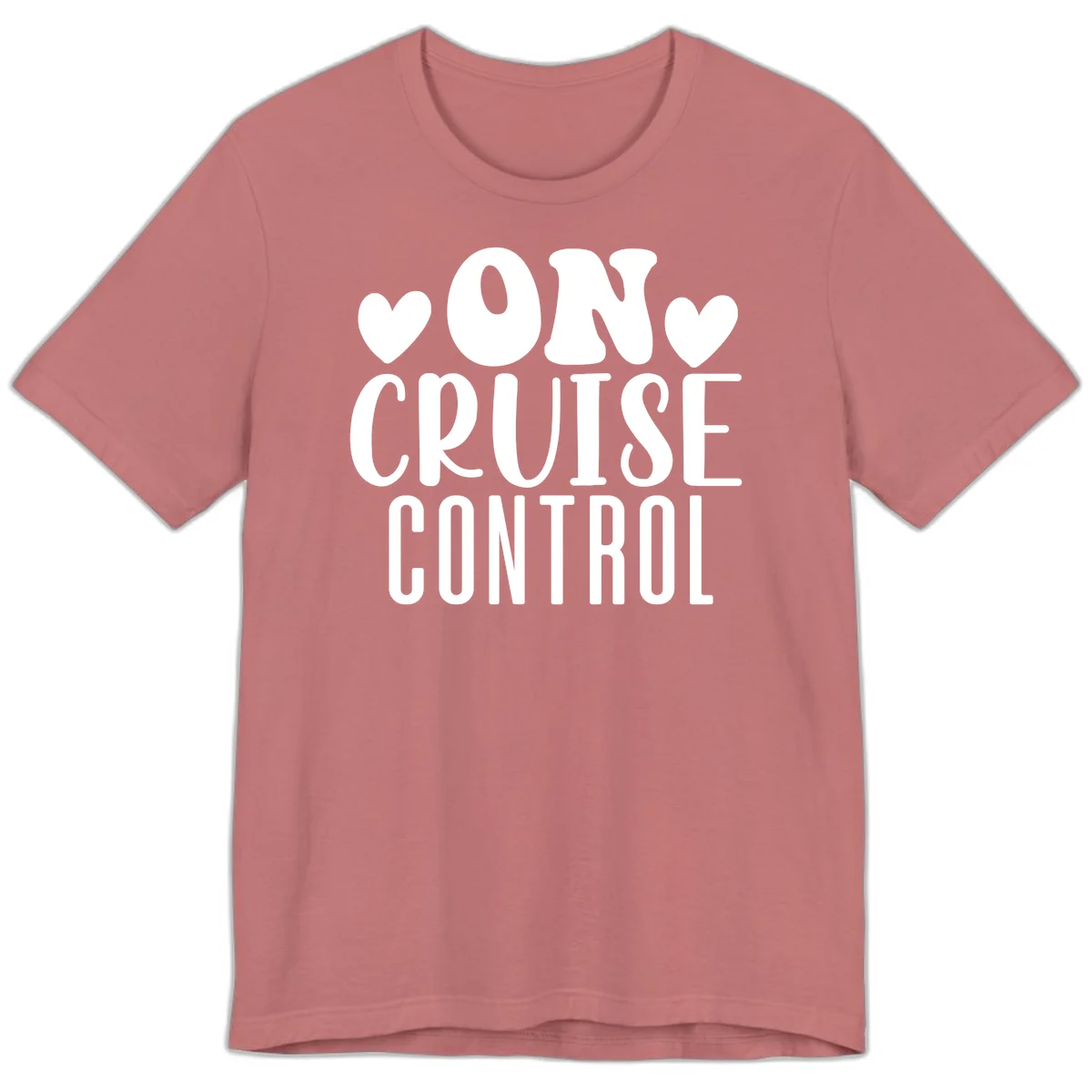 On Cruise Control Premium Vacation T-Shirt in Mauve