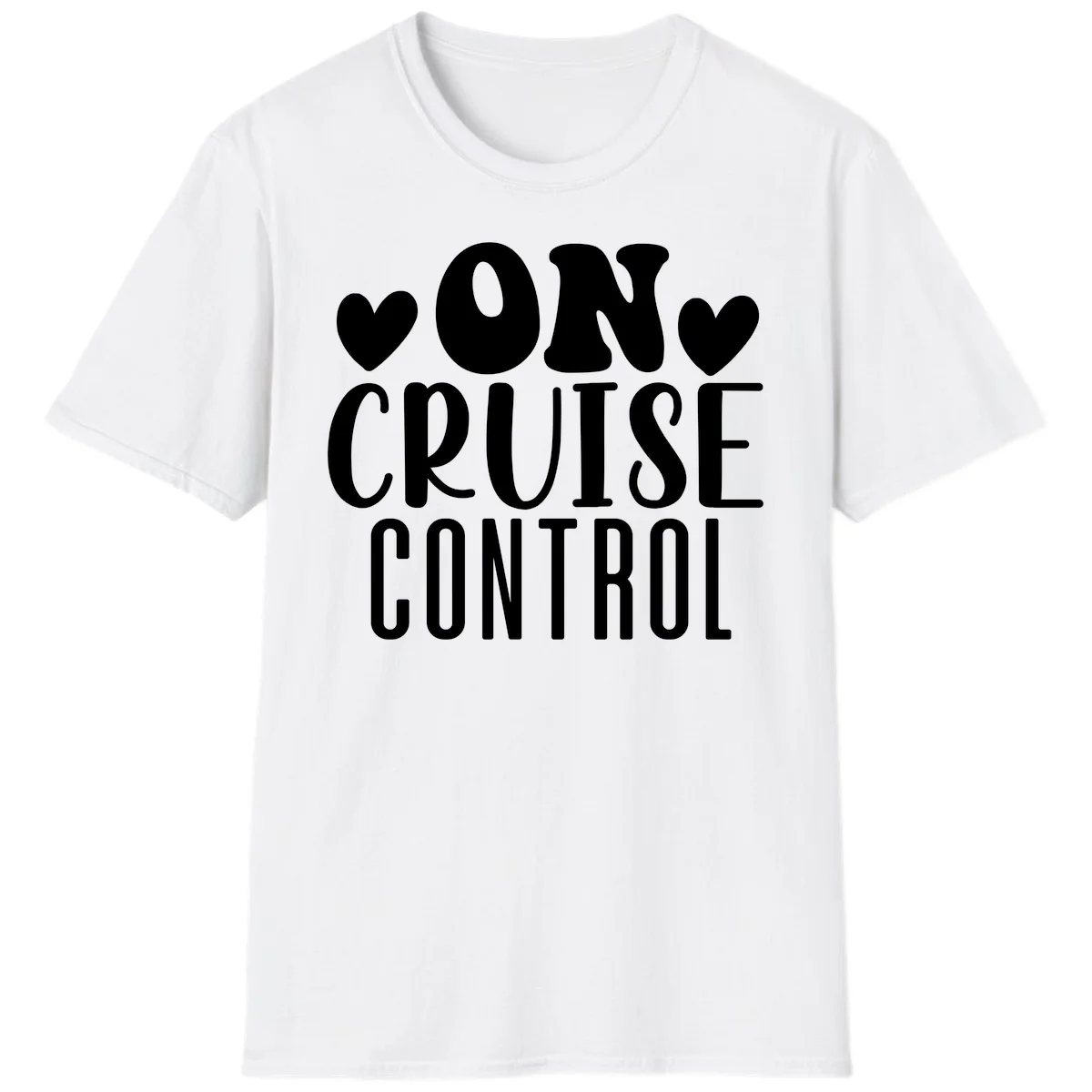 On Cruise Control Funny Vacation T-Shirt in White