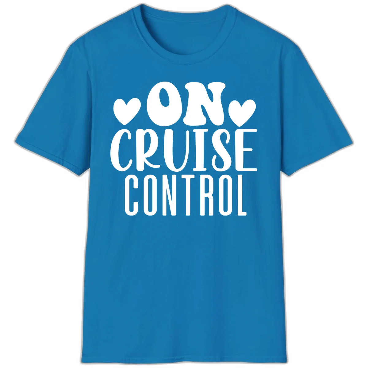 On Cruise Control Funny Vacation T-Shirt in Sapphire