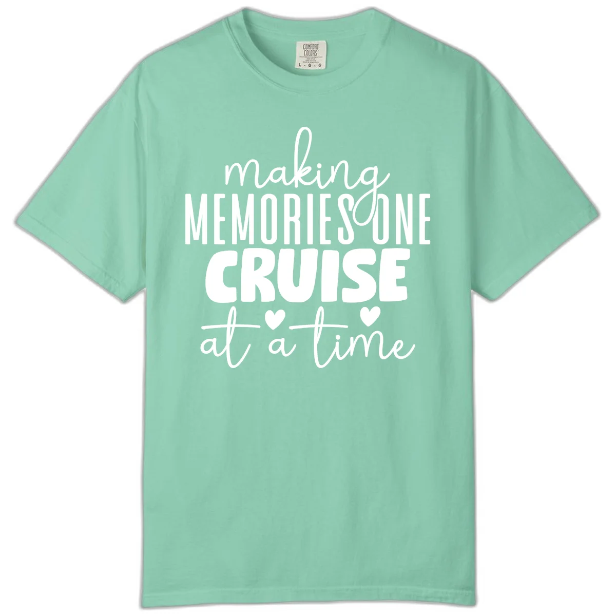 Making Memories One Cruise At A Time Comfort Color Tee in Island Reef