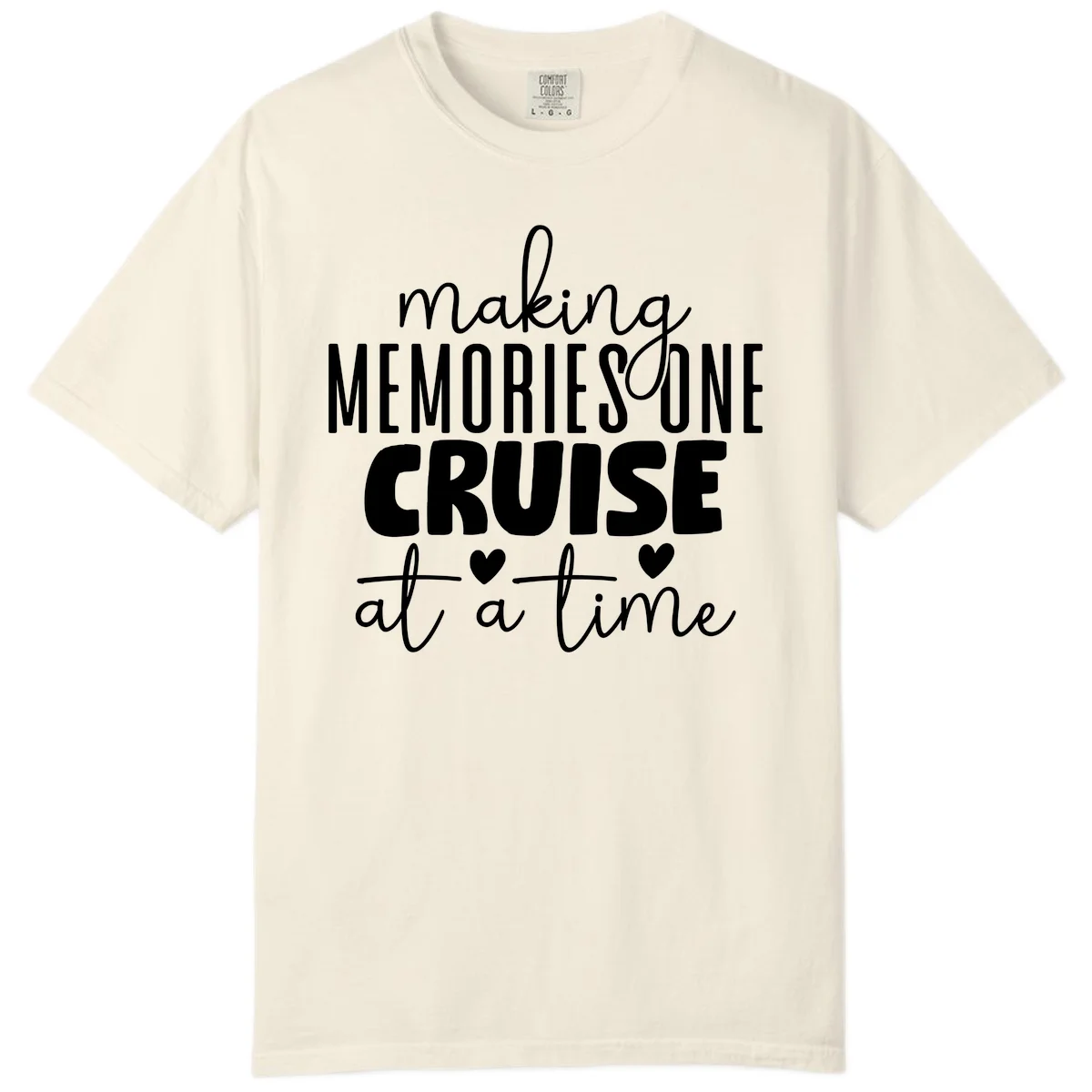 Making Memories One Cruise At A Time Comfort Color Tee in Ivory