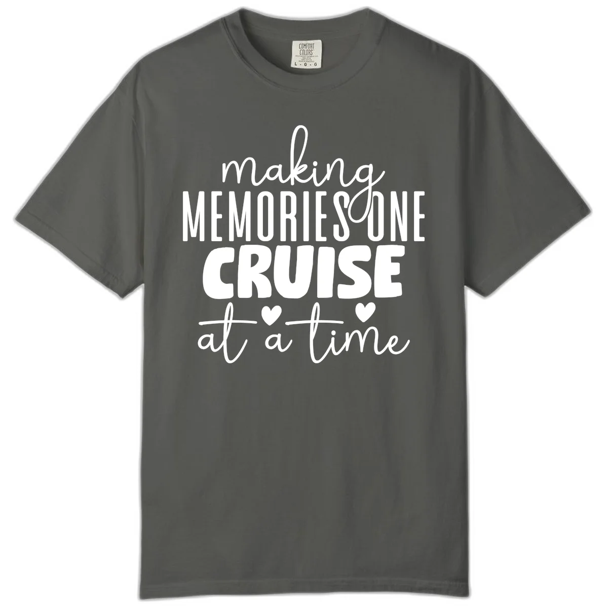 Making Memories One Cruise At A Time Comfort Color Tee in Pepper