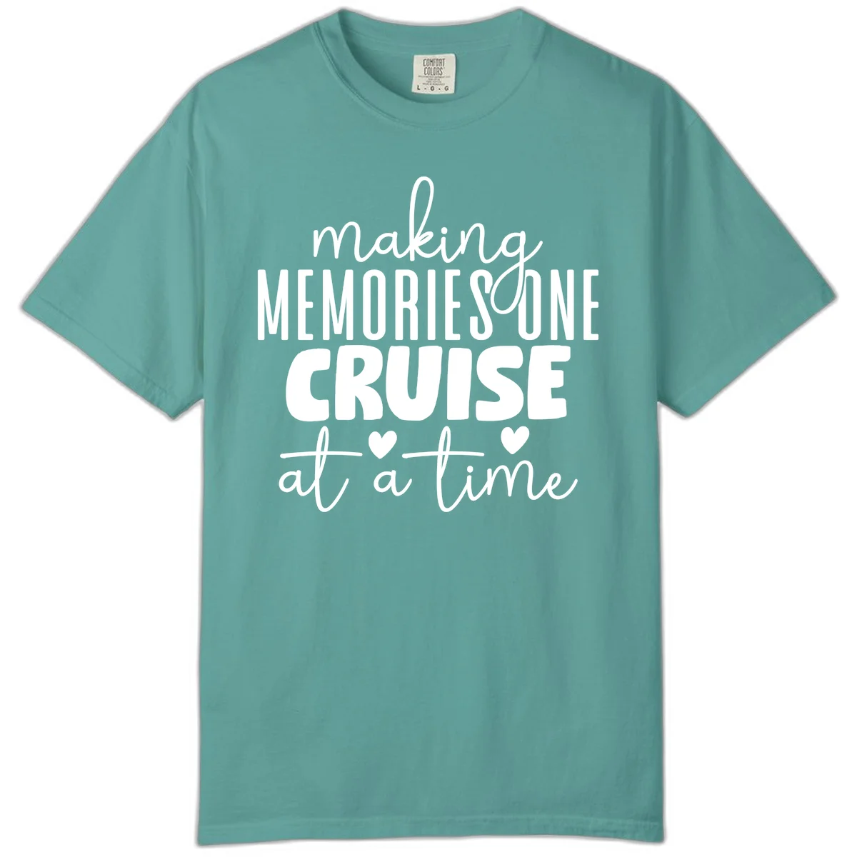 Making Memories One Cruise At A Time Comfort Color Tee in Seafoam