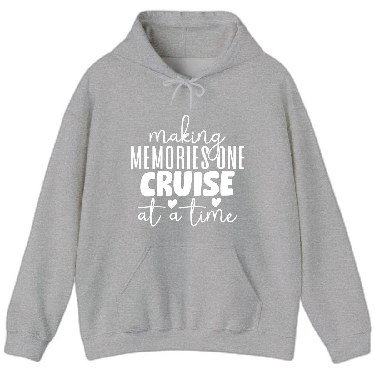 Making Memories One Cruise At A Time Hoodie in Sport Grey