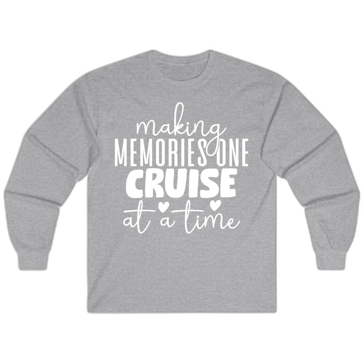 Making Memories One Cruise At A Time Long Sleeve in Sport Grey