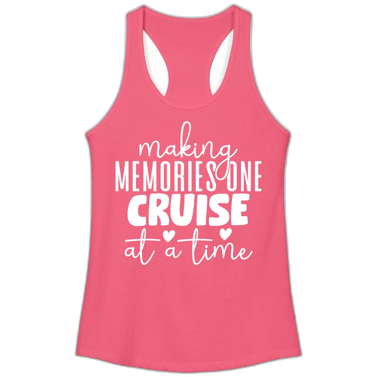 Making Memories One Cruise At A Time Ladies Tank in Hot Pink