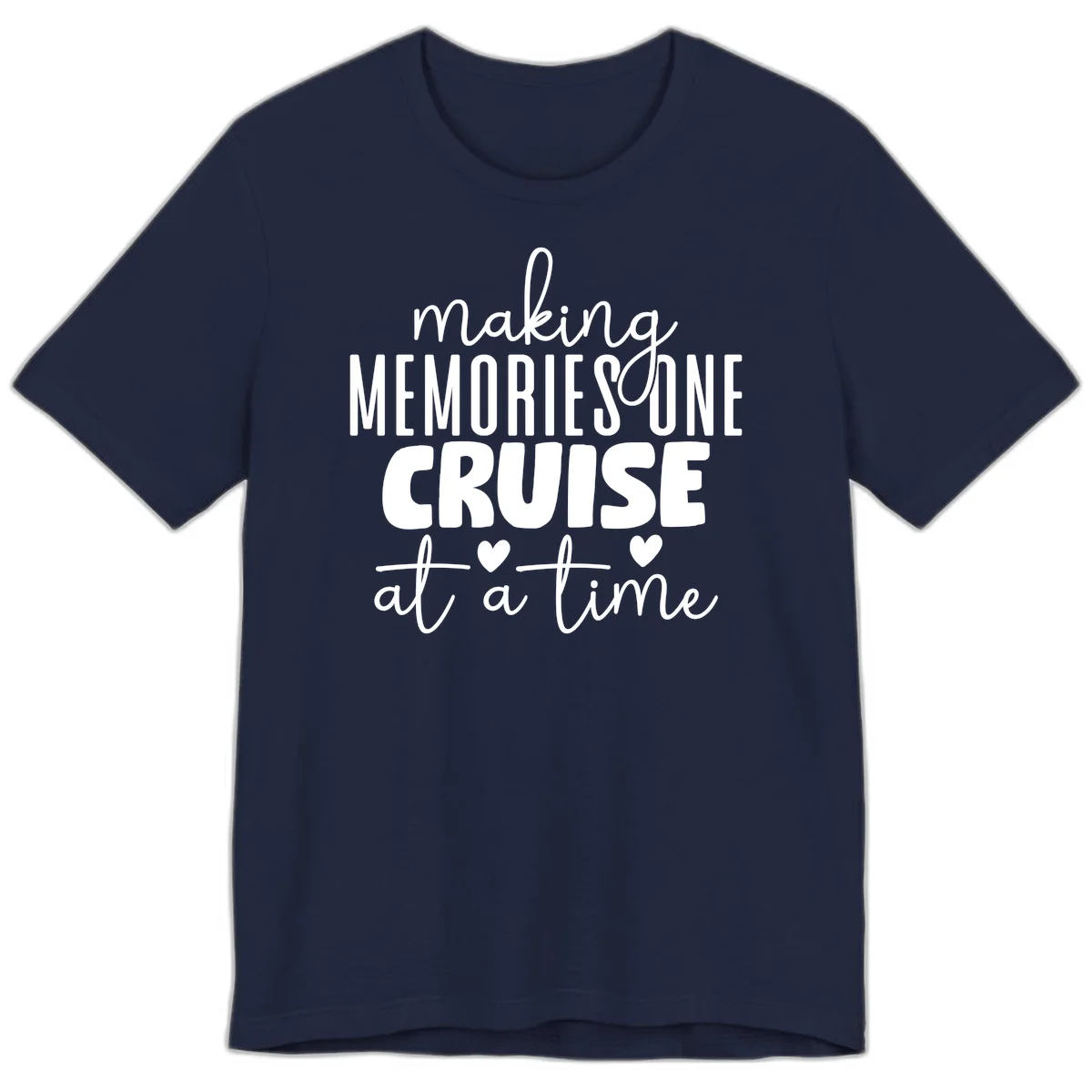 Making Memories One Cruise At A Time Premium T-Shirt in Navy