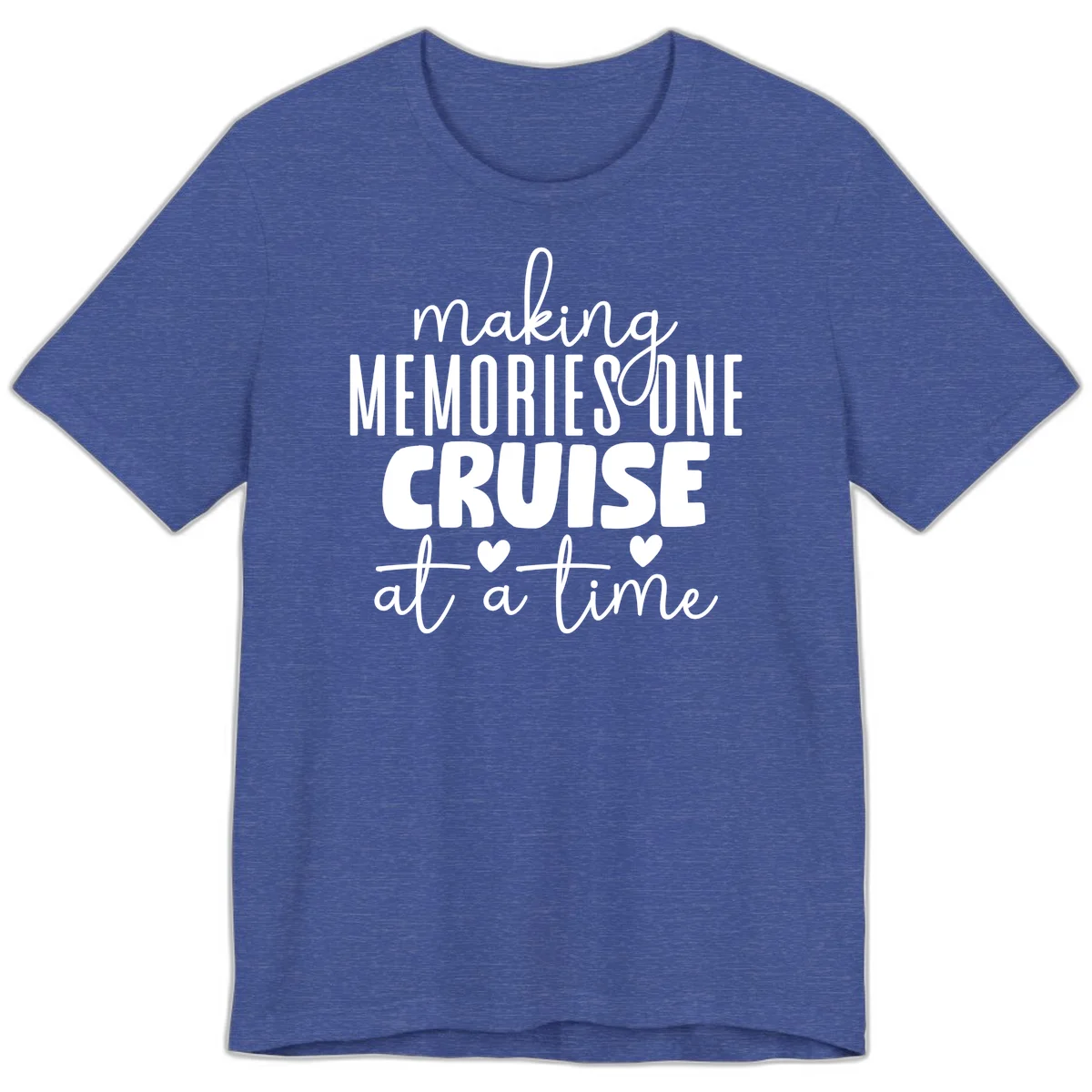 Making Memories One Cruise At A Time Premium T-Shirt in Heather True Royal
