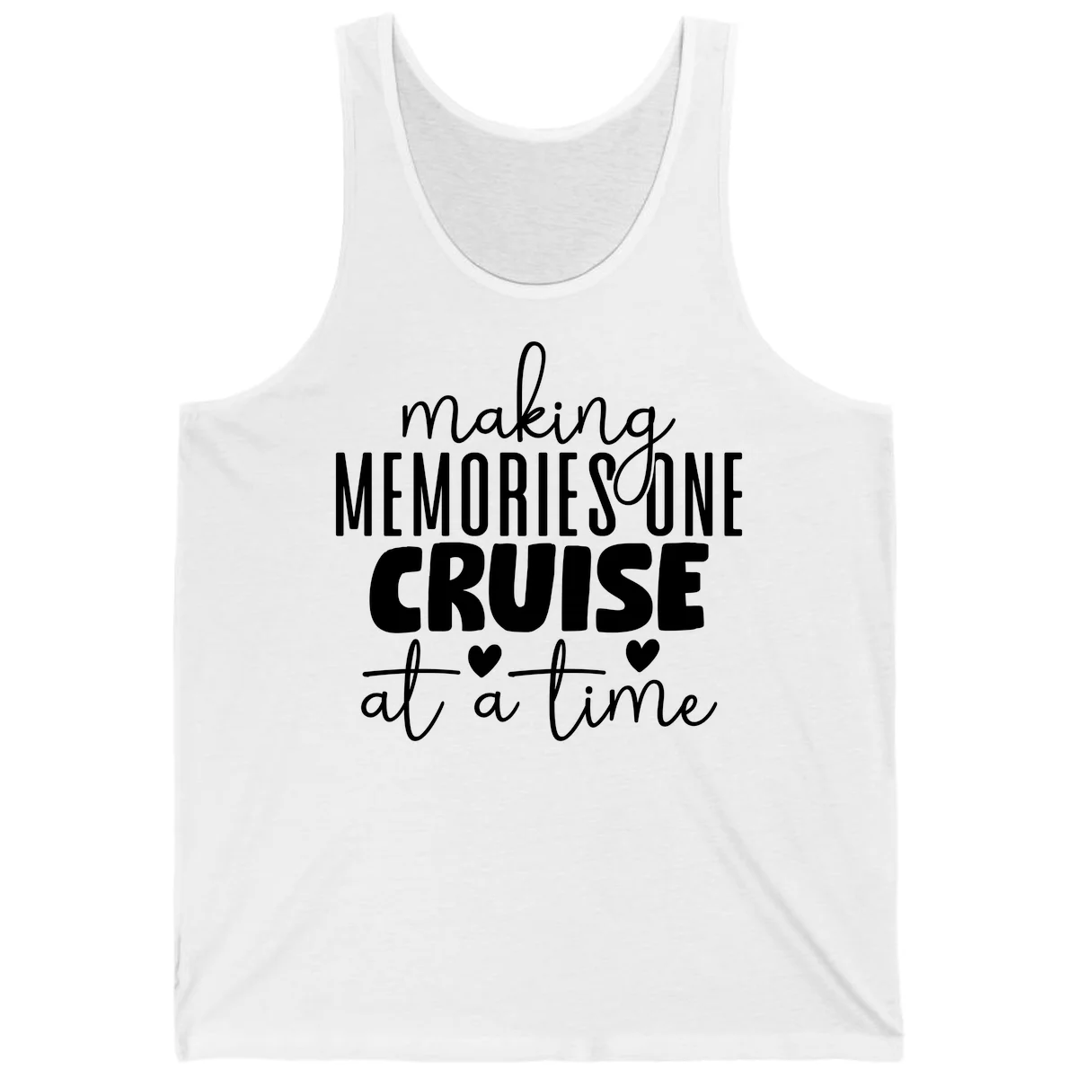 Making Memories One Cruise At A Time Tank in White