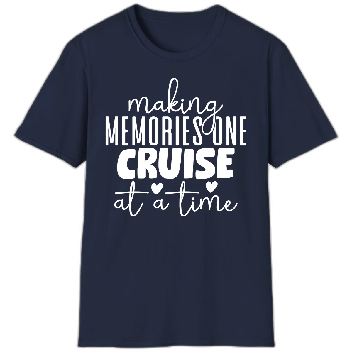 Making Memories One Cruise At A Time T-Shirt in Navy