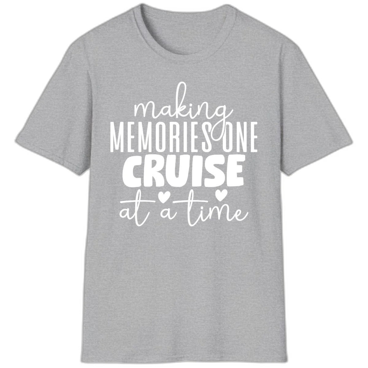 Making Memories One Cruise At A Time T-Shirt in Sport Grey