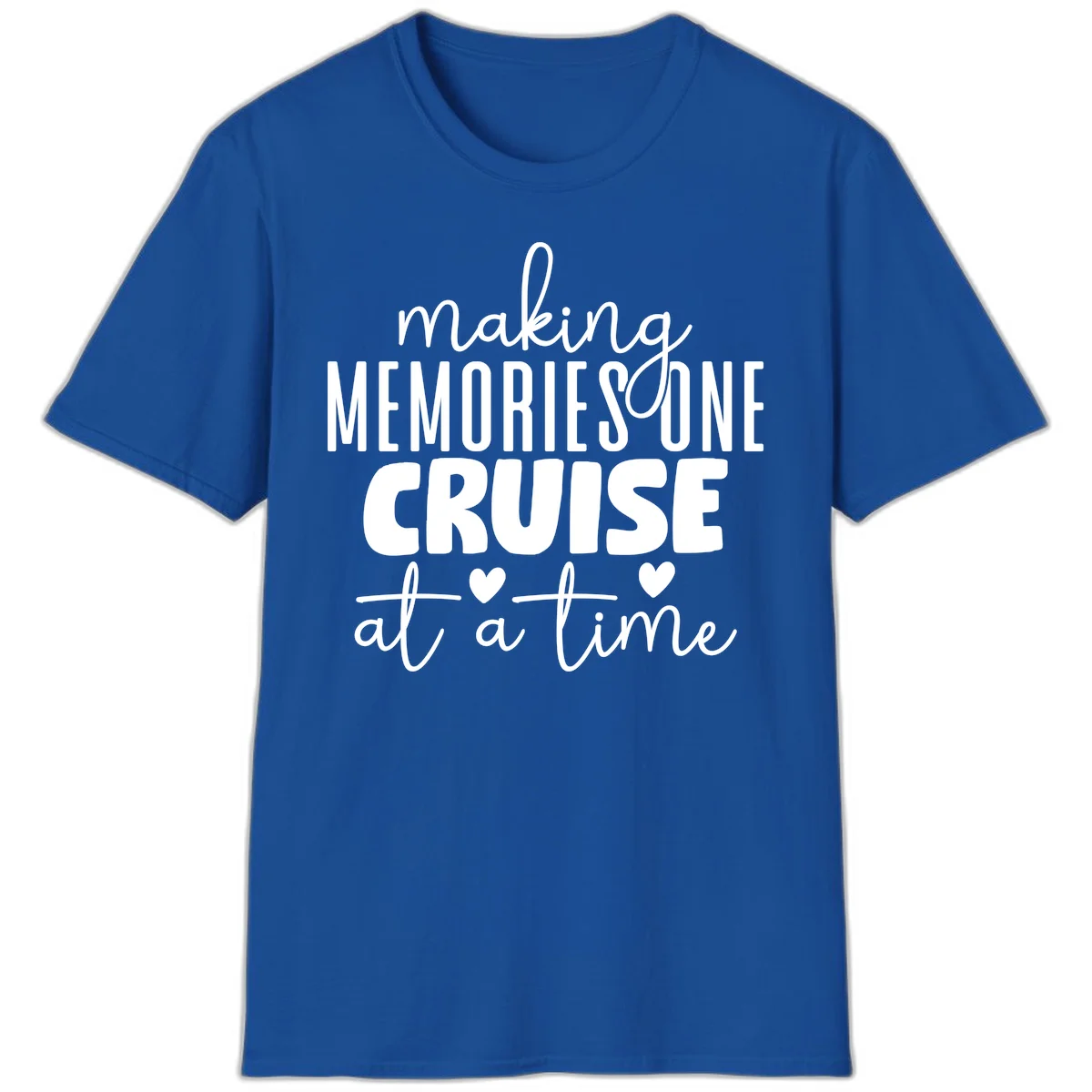 Making Memories One Cruise At A Time T-Shirt in Royal