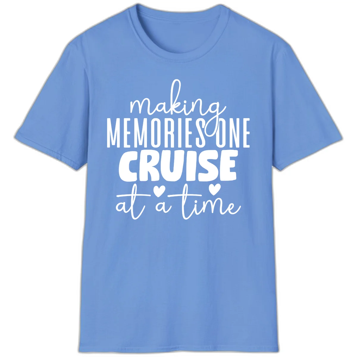 Making Memories One Cruise At A Time T-Shirt in Carolina Blue
