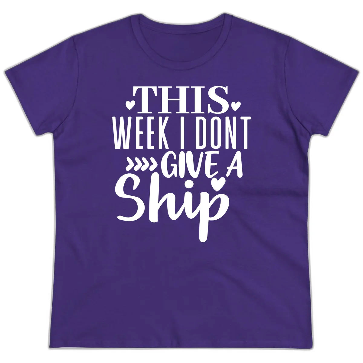 This Week I Don't Give A Ship Ladies Tee in Purple