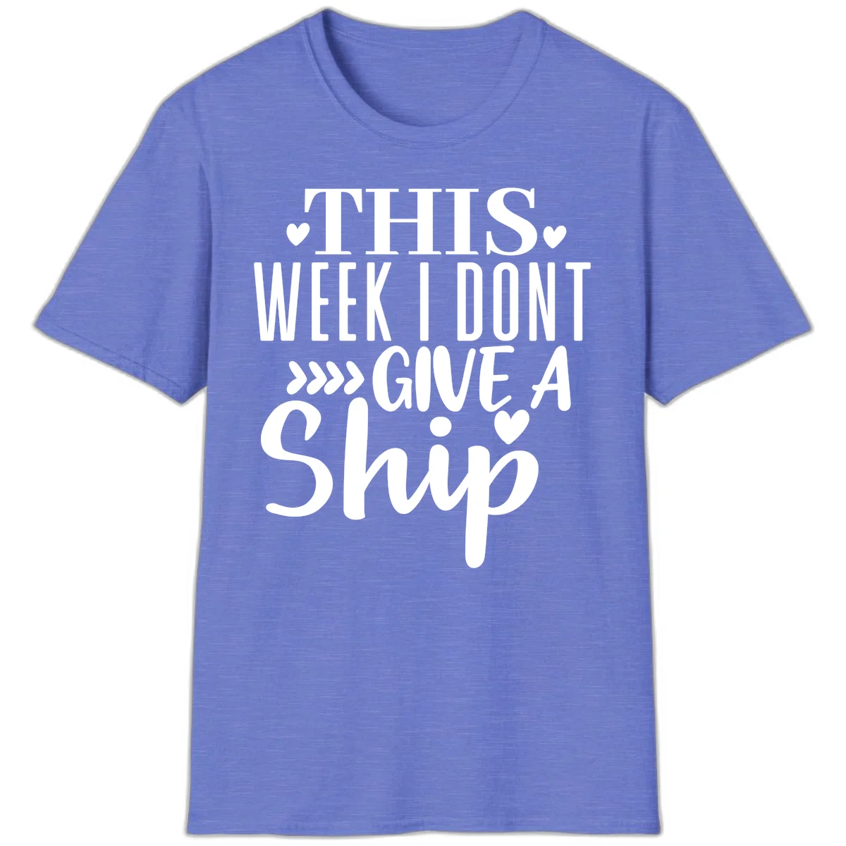 This Week I Don't Give A Ship T-Shirt in Heather Royal