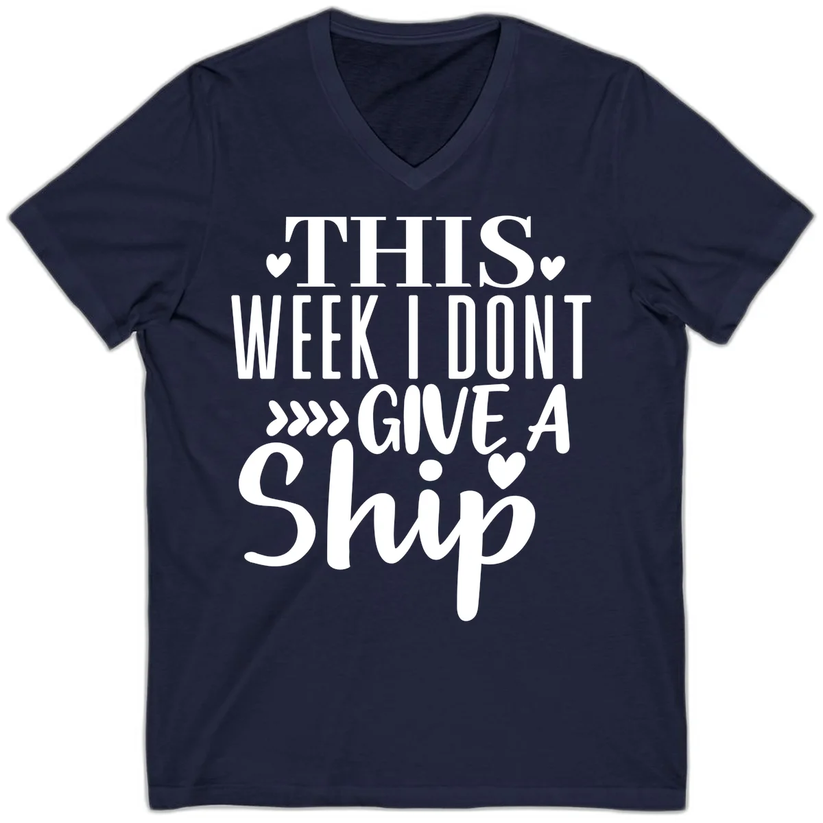 This Week I Don't Give A Ship V-Neck in Navy