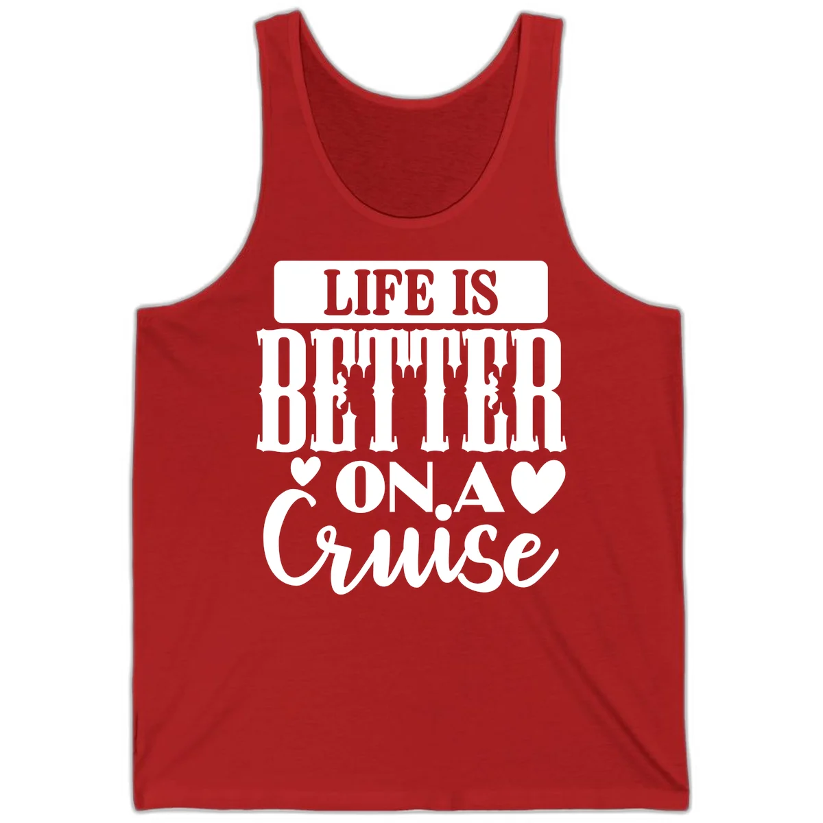 Life Is Better On A Cruise Tank Top in Red