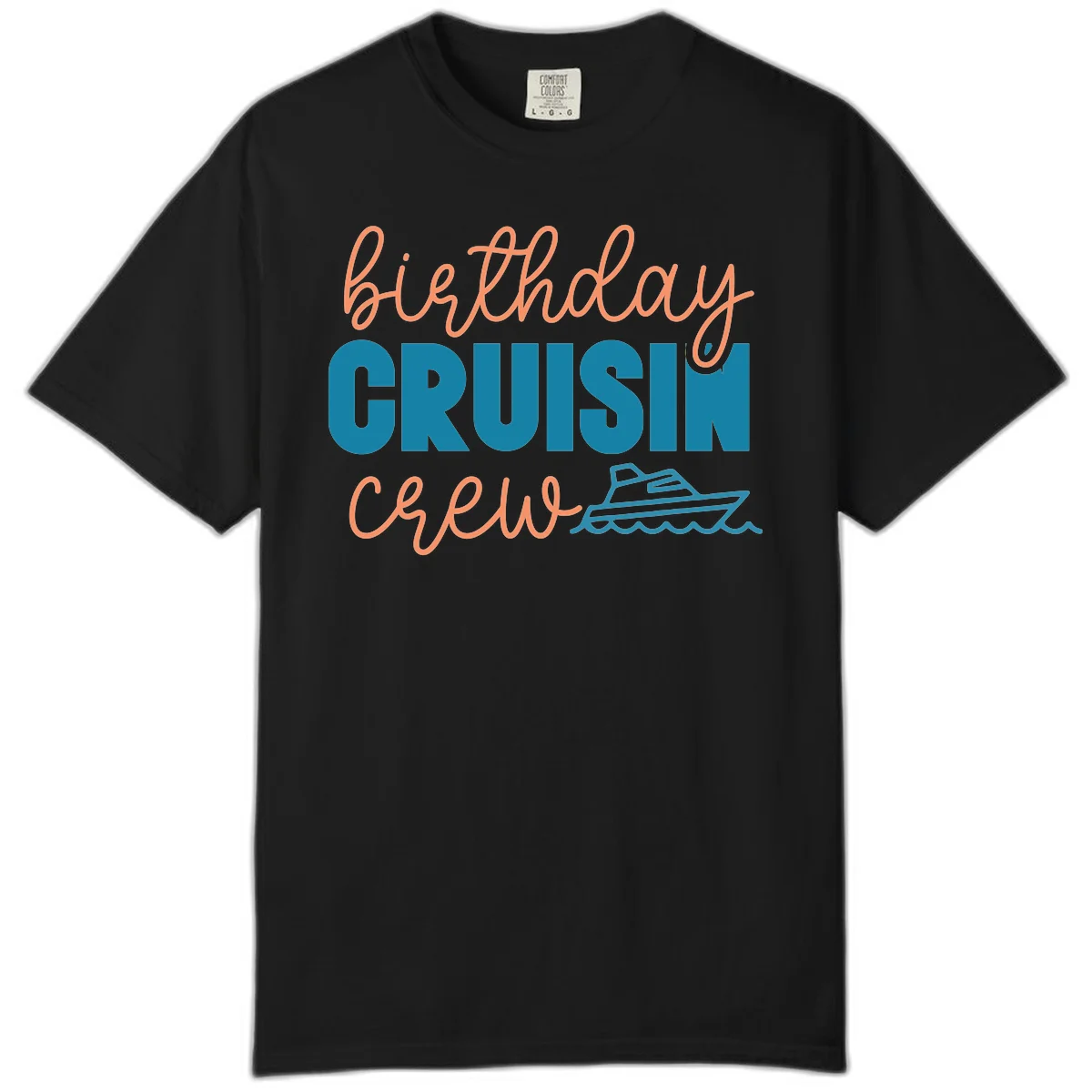 Birthday Crushin' Crew Comfort Color in Black