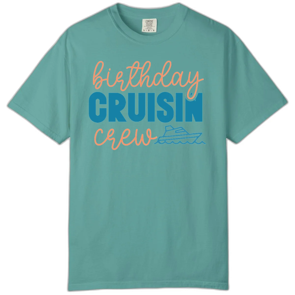 Birthday Crushin' Crew Comfort Color in Seafoam