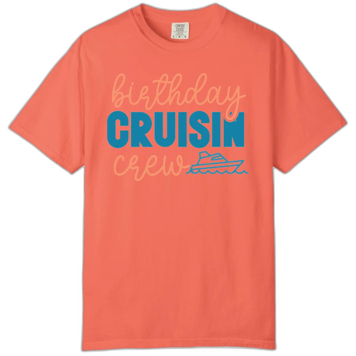 Birthday Crushin' Crew Comfort Color in Bright Salmon