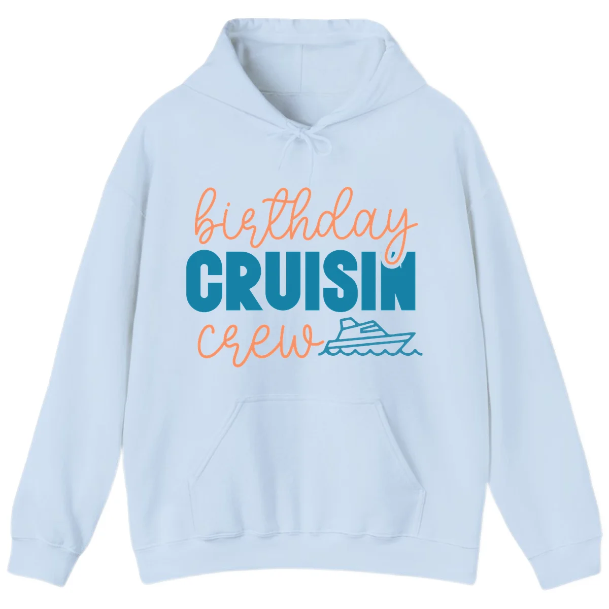 Birthday Crushin' Crew Hoodie in Light Blue