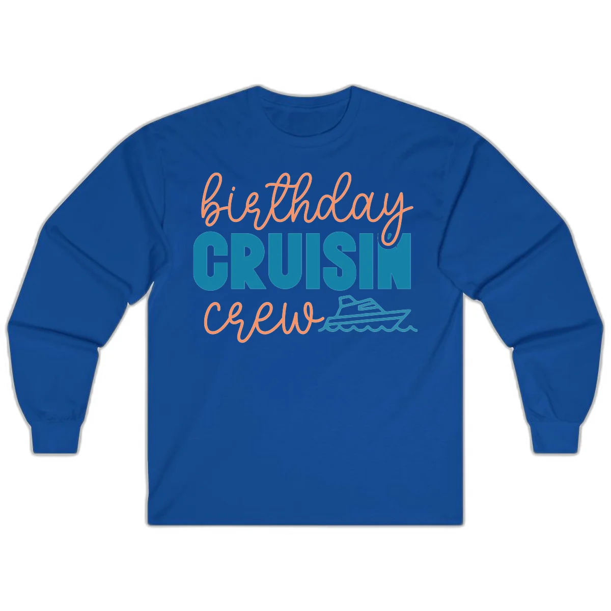 Birthday Crushin' Crew Long Sleeve in Royal