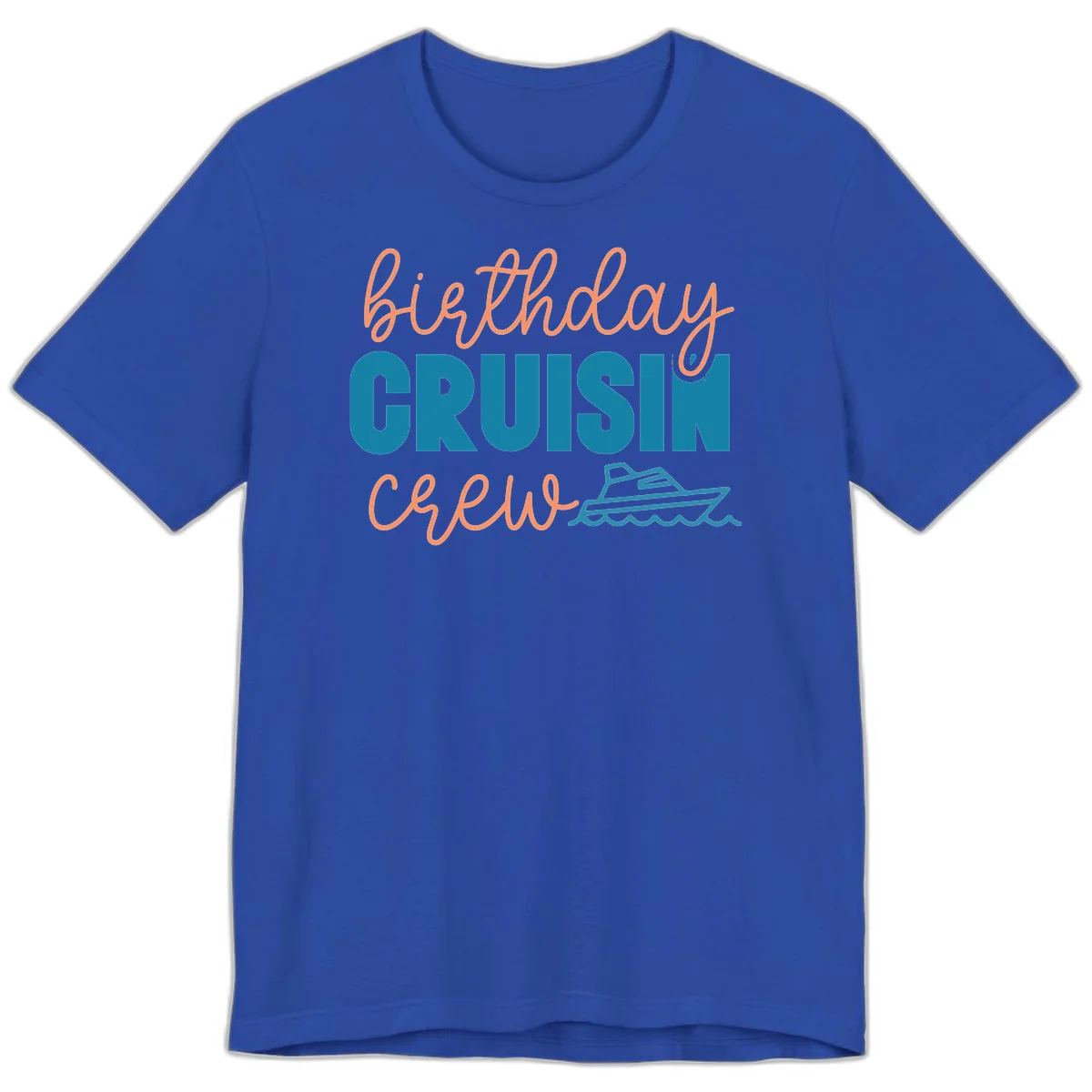Birthday Crushin' Crew Premium T-Shirt in True Royal