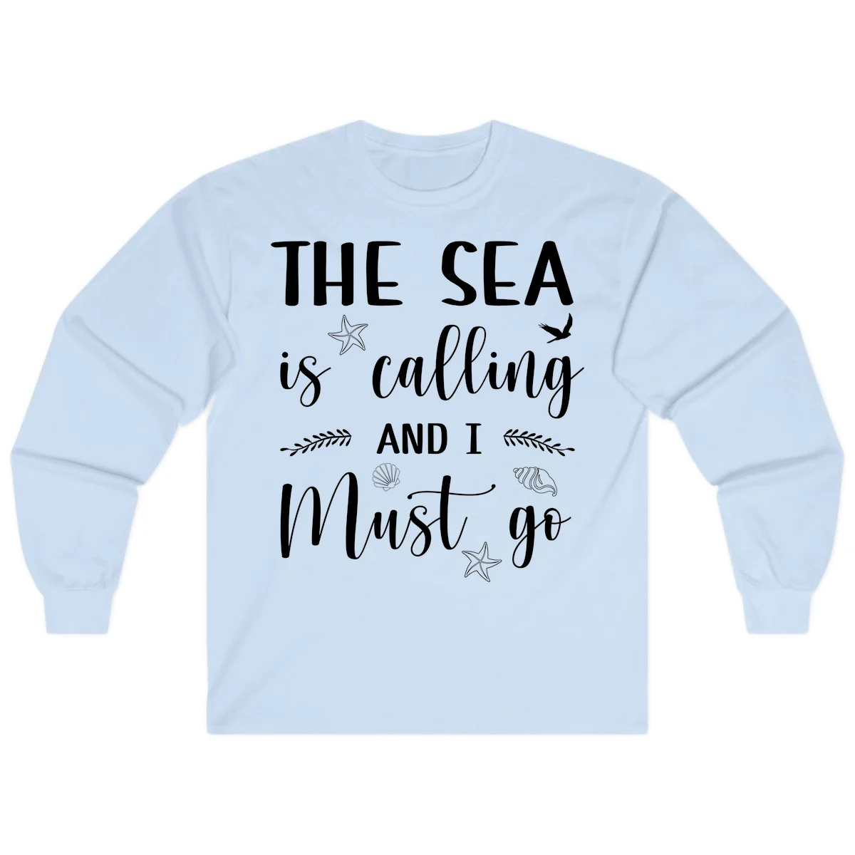 The Sea Is Calling Long Sleeve in Light Blue