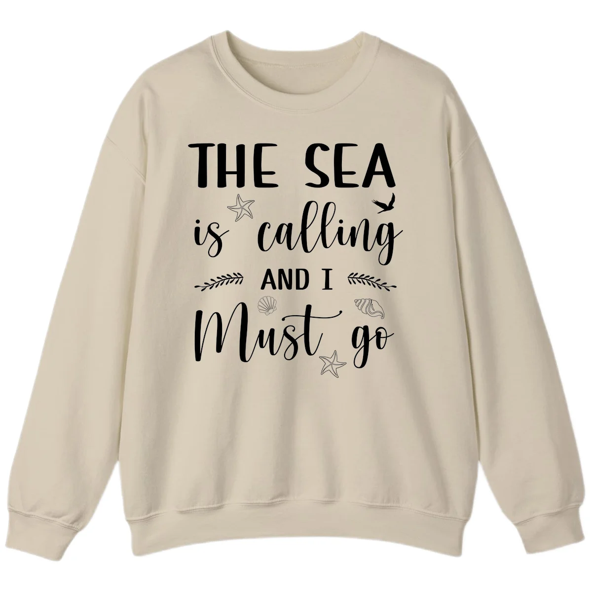 The Sea Is Calling Sweatshirt in Sand