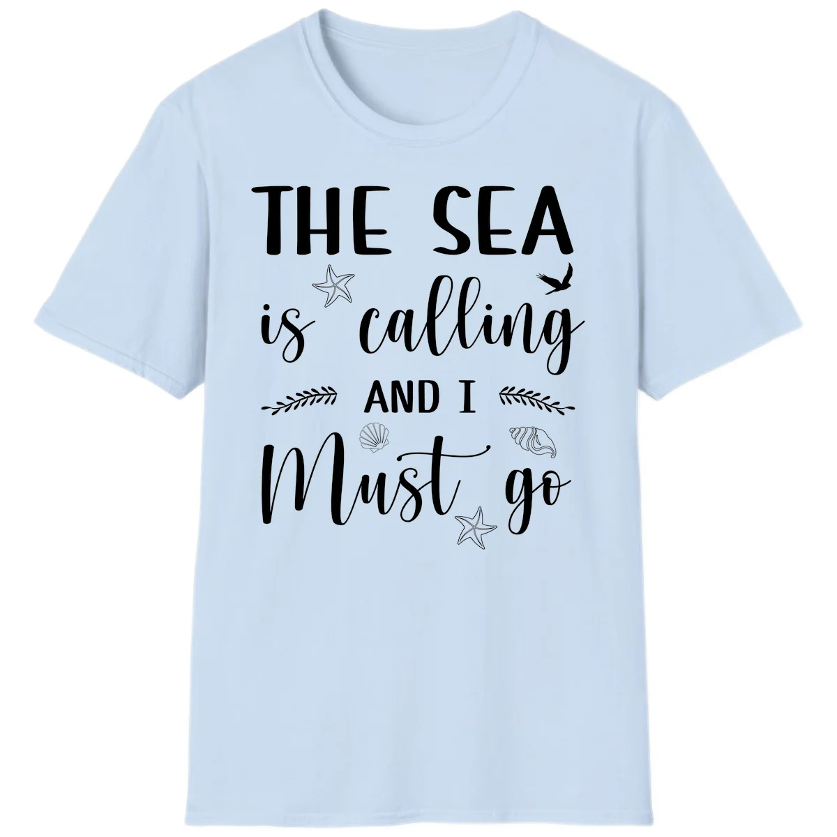 The Sea Is Calling T-Shirt in Light Blue