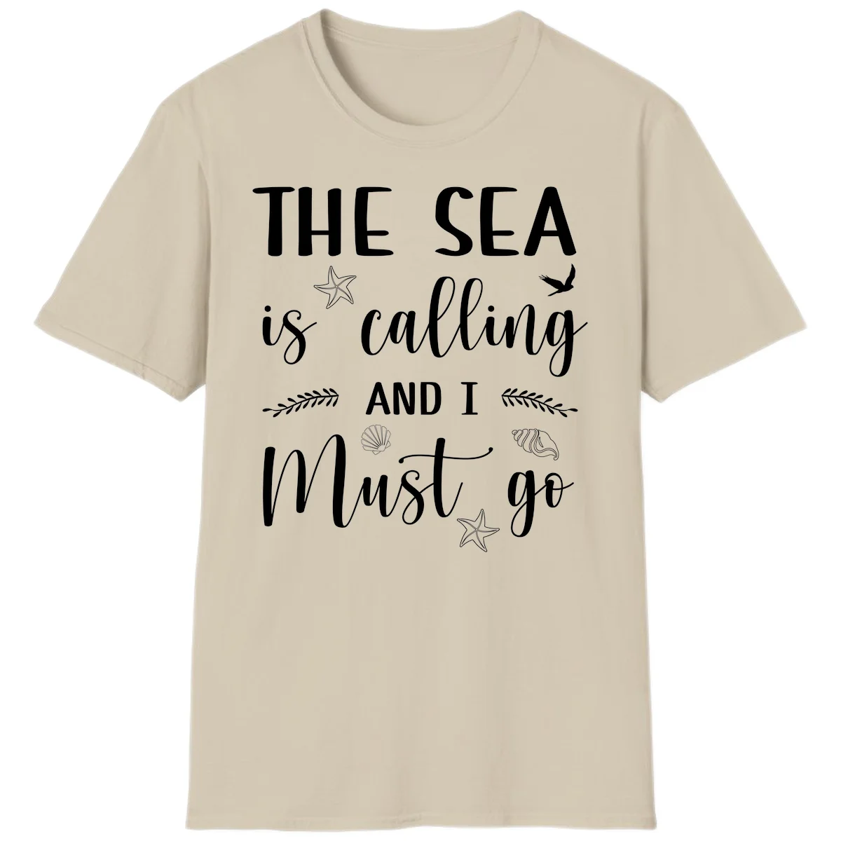The Sea Is Calling T-Shirt in Sand
