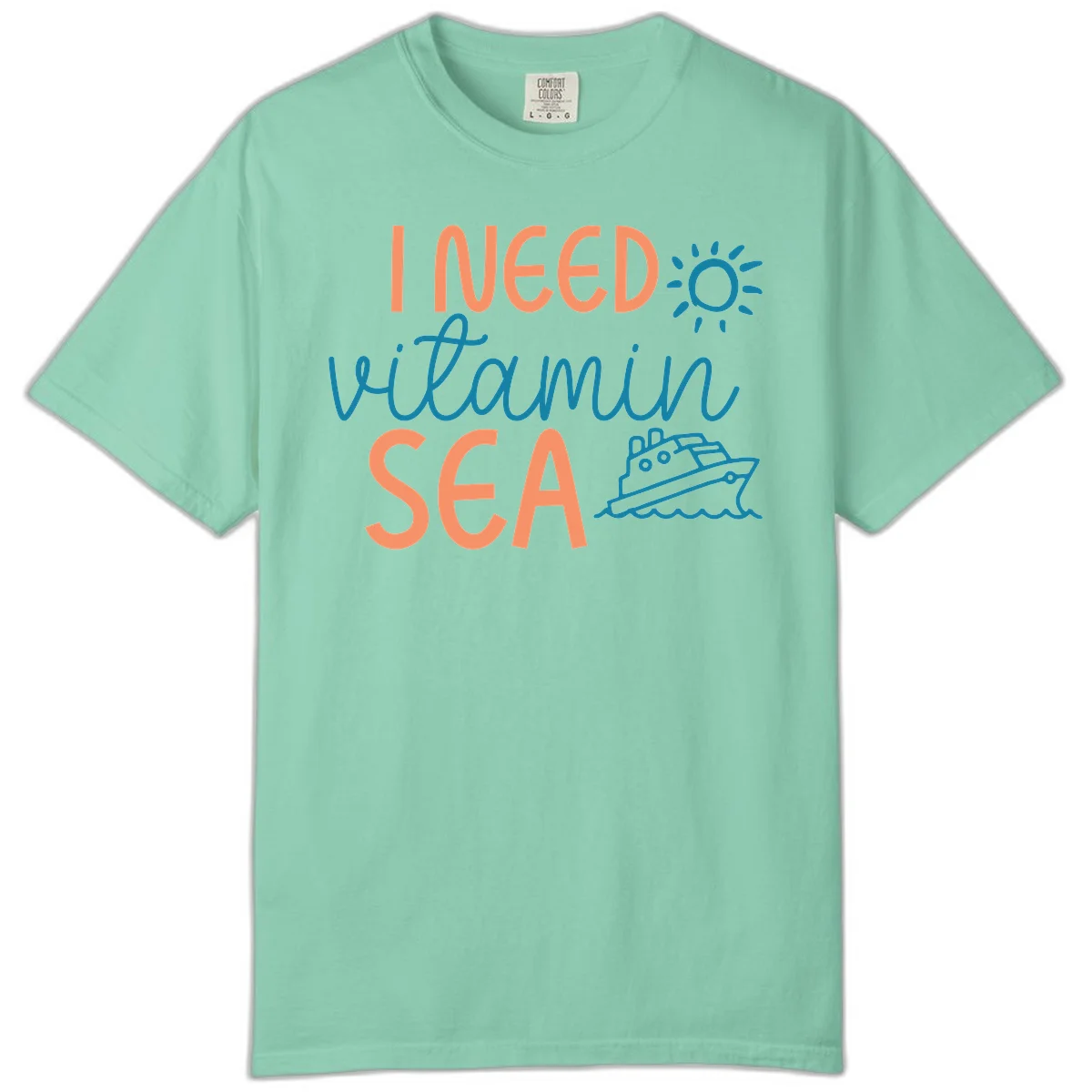 I Need Vitamin Sea Comfort Colors Tee for Your Cruise Vacation in Island Reef