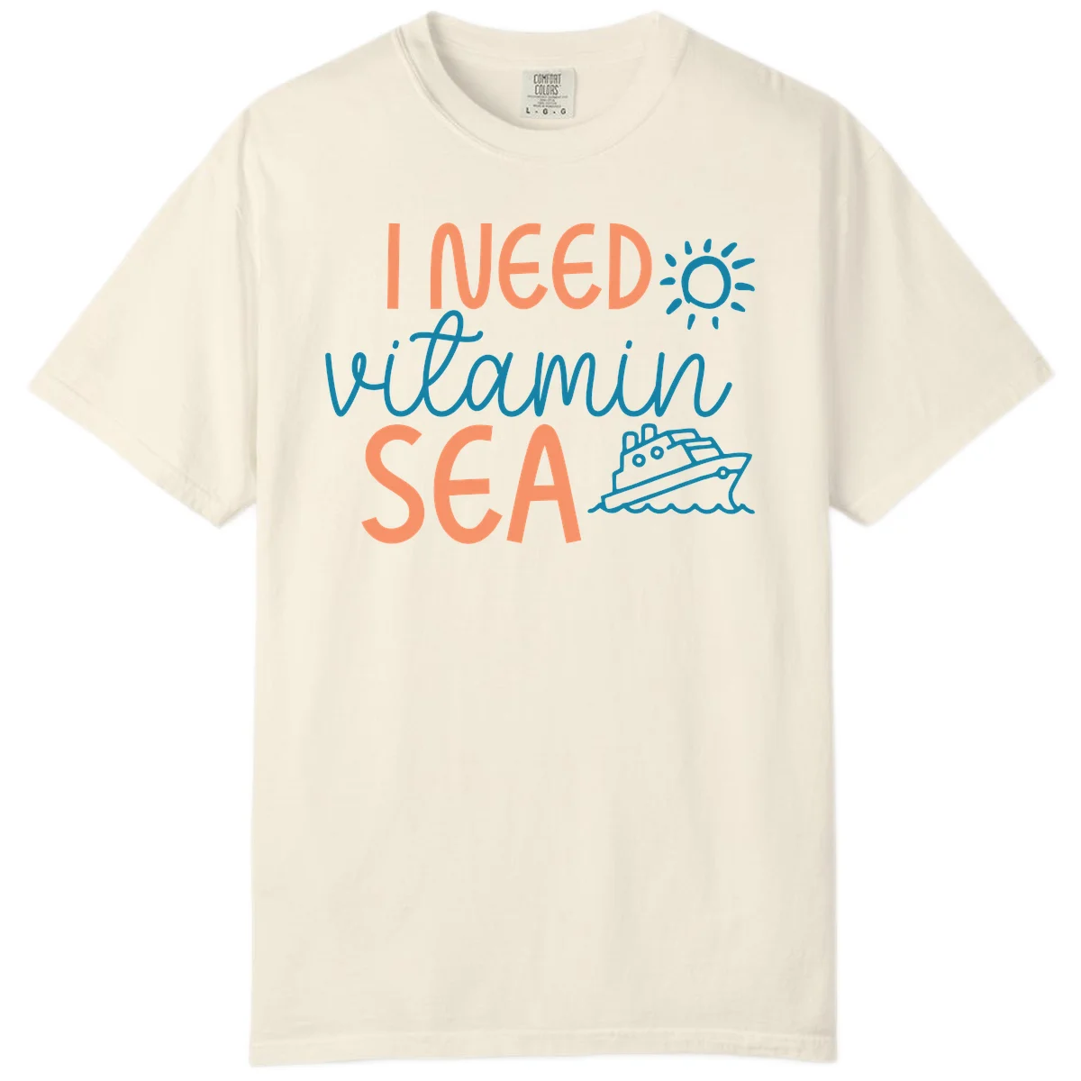 I Need Vitamin Sea Comfort Colors Tee for Your Cruise Vacation in Ivory