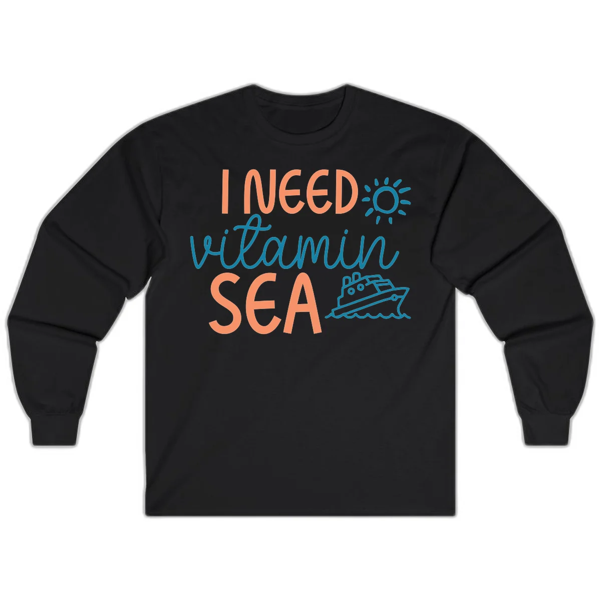 I Need Vitamin Sea Long Sleeve Cruise Tee for Travel in Black