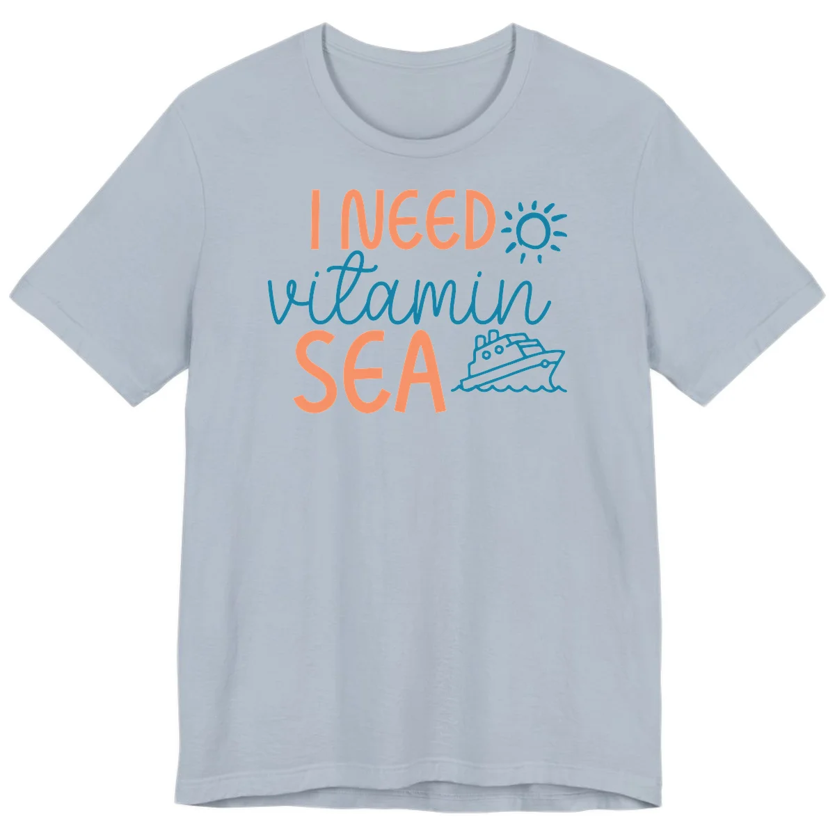 I Need Vitamin Sea Premium Cruise Vacation Tee for Ocean Lovers in Light Blue