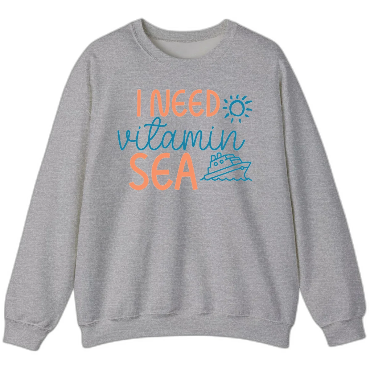 I Need Vitamin Sea Cruise Vacation Sweatshirt in Sport Grey