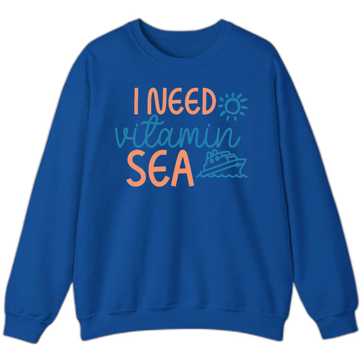 I Need Vitamin Sea Cruise Vacation Sweatshirt in Royal