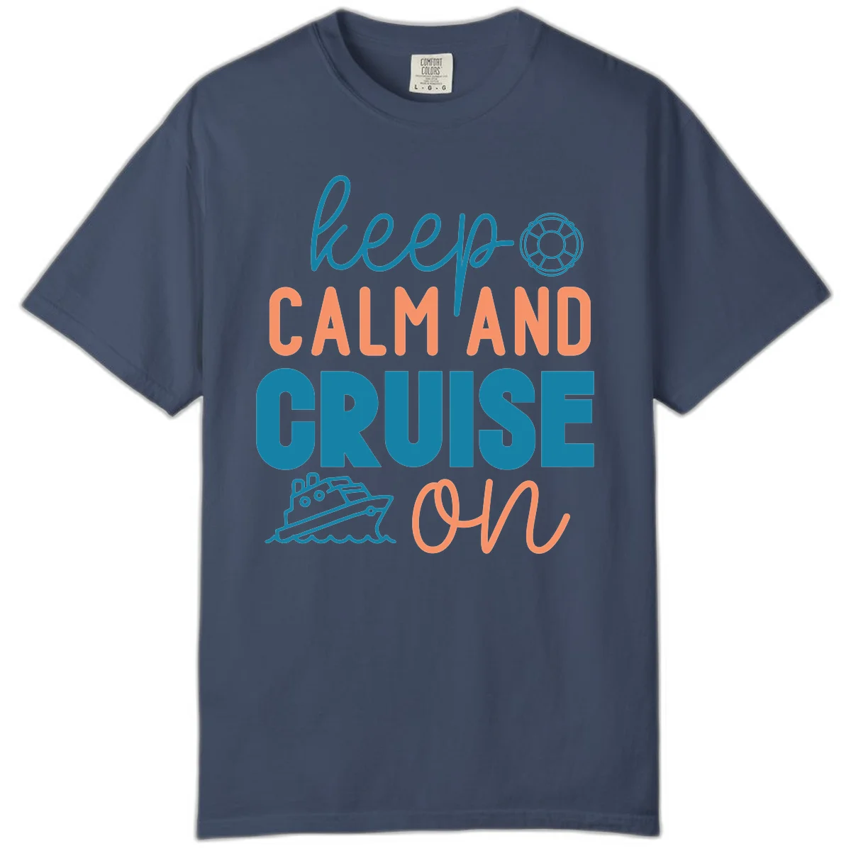 Keep Calm and Cruise On Comfort Color T-Shirt in Midnight