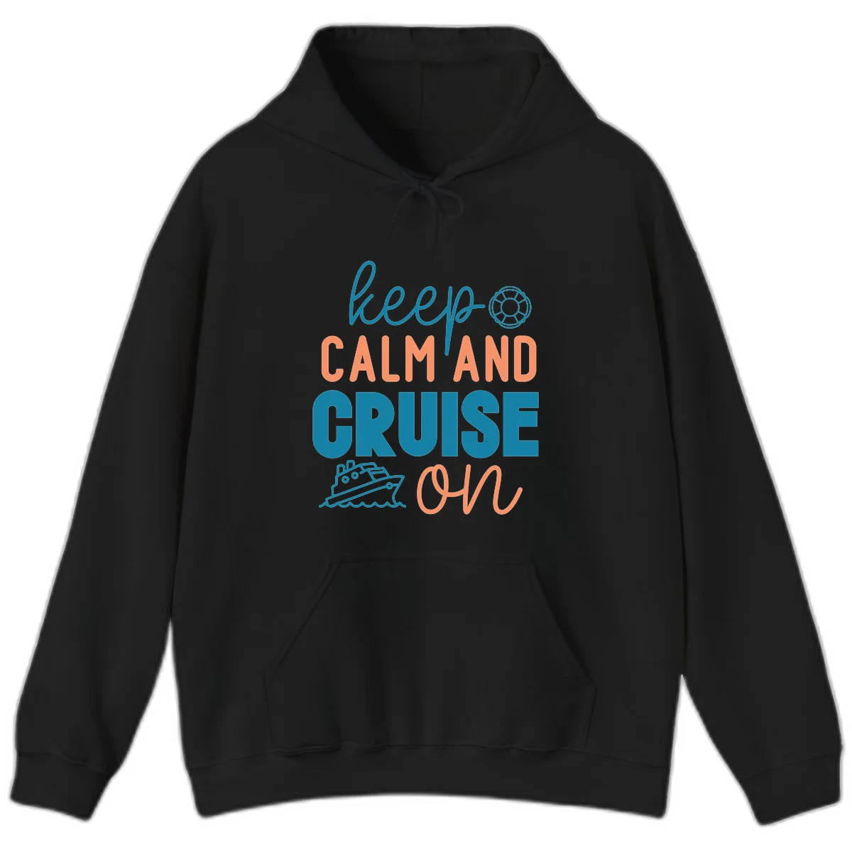 Keep Calm and Cruise On Hoodie in Black