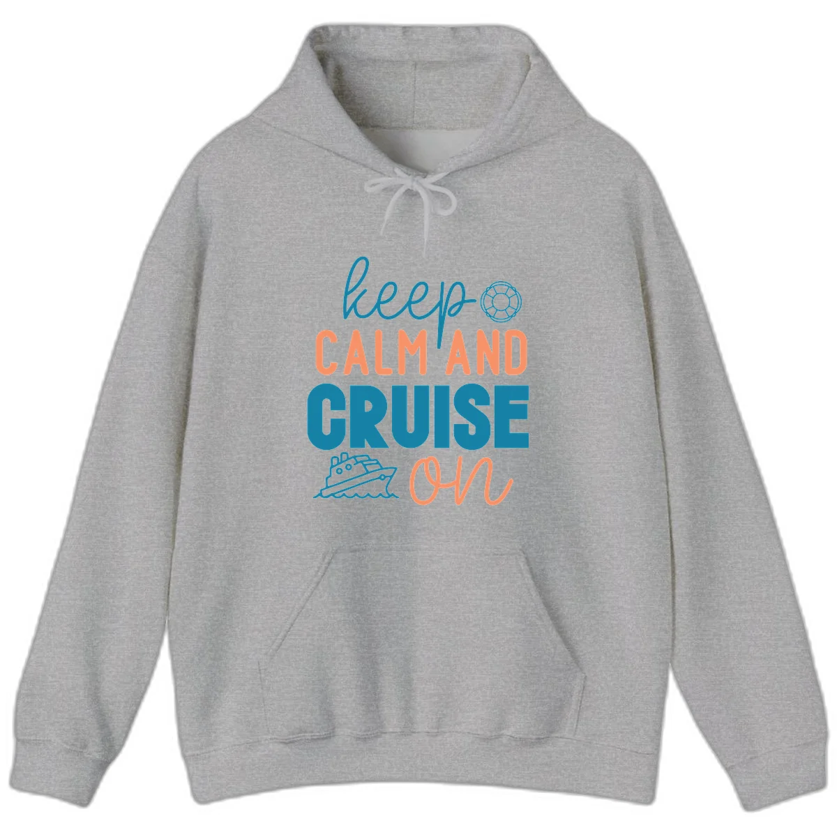 Keep Calm and Cruise On Hoodie in Sport Grey