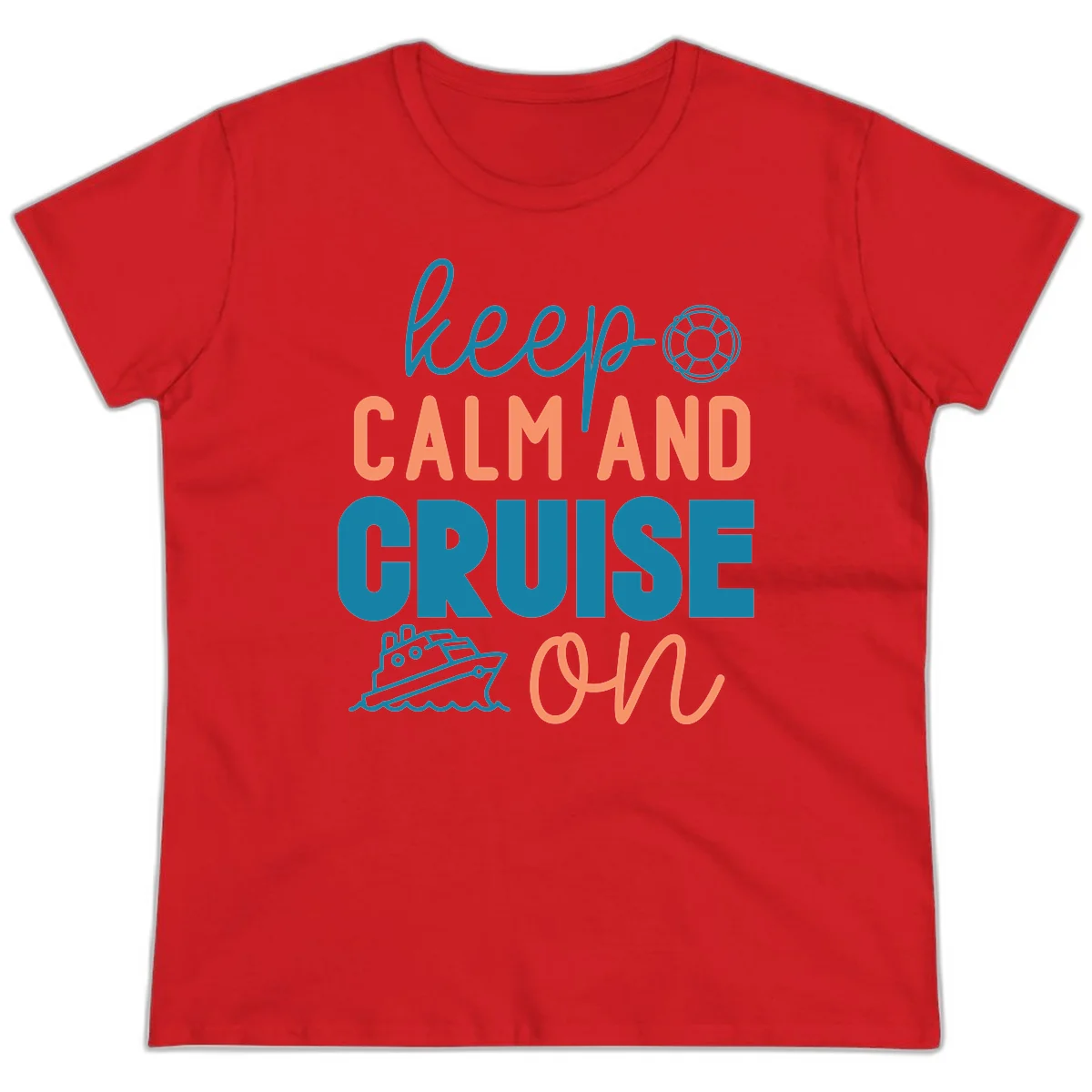 Keep Calm and Cruise On Ladies Tee in Red