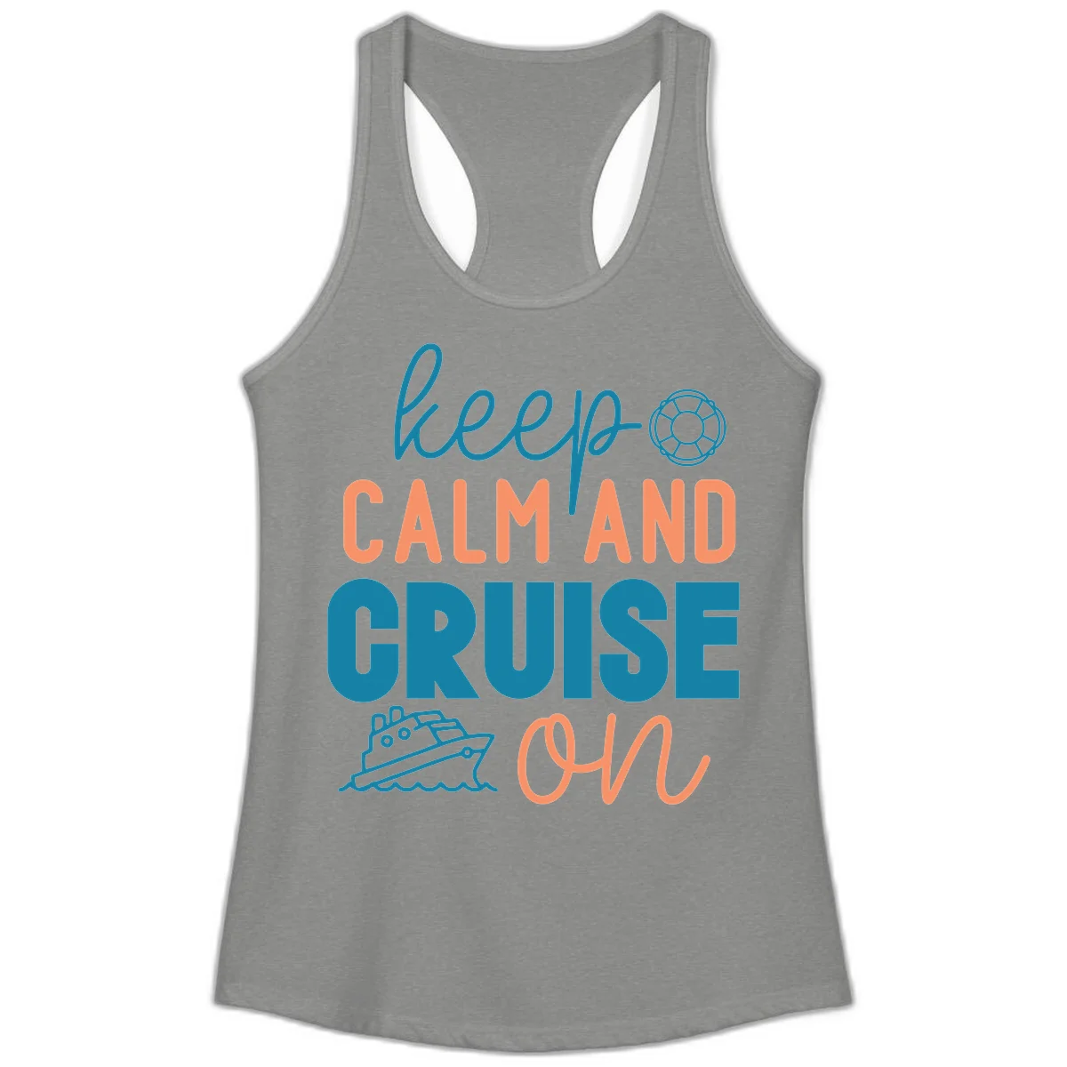 Keep Calm and Cruise On Ladies Tank in Heather Grey