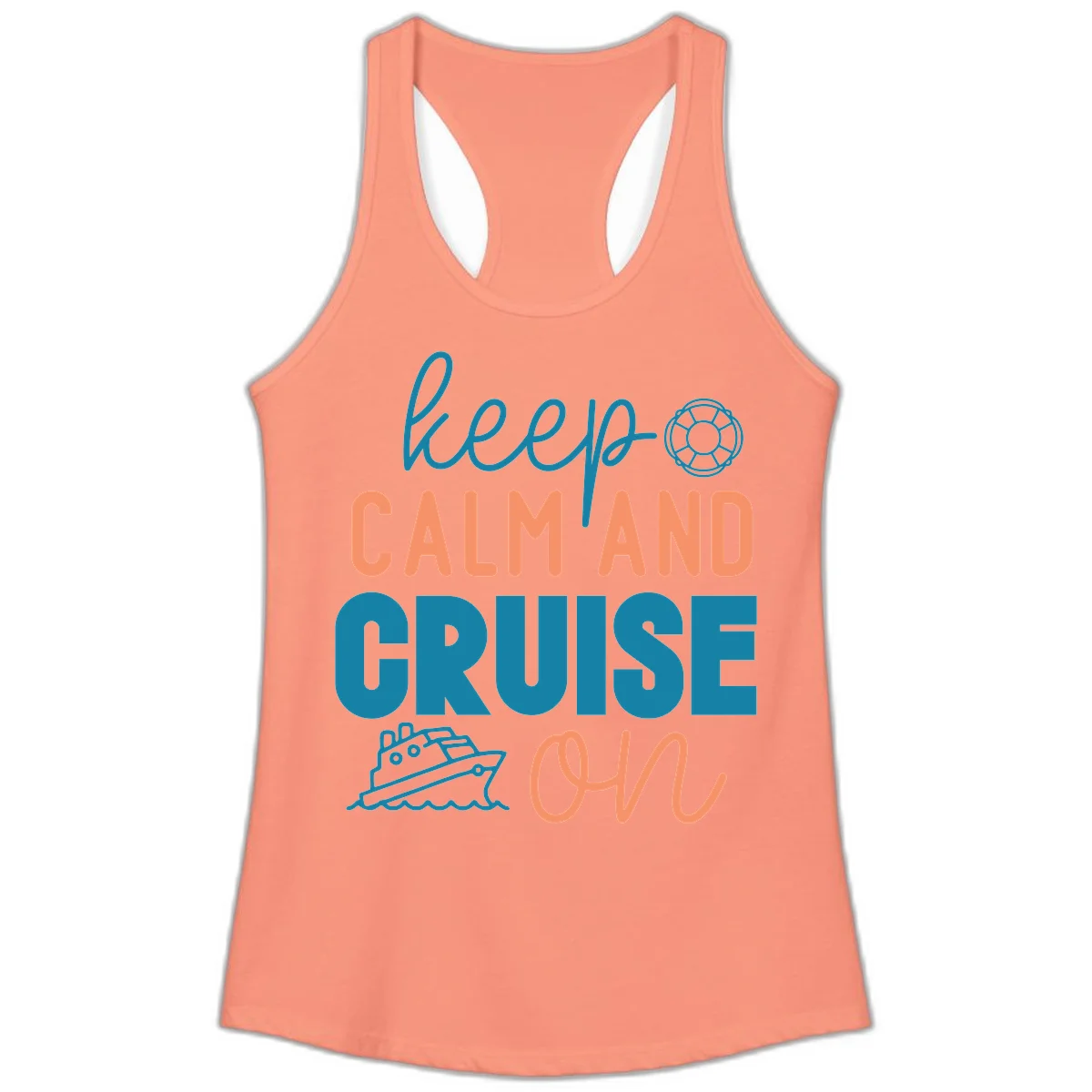 Keep Calm and Cruise On Ladies Tank in Solid Light Orange
