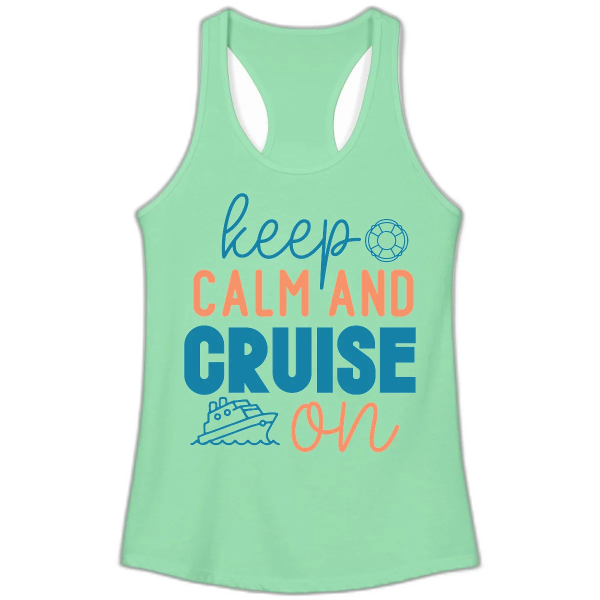 Keep Calm and Cruise On Ladies Tank in Solid Mint
