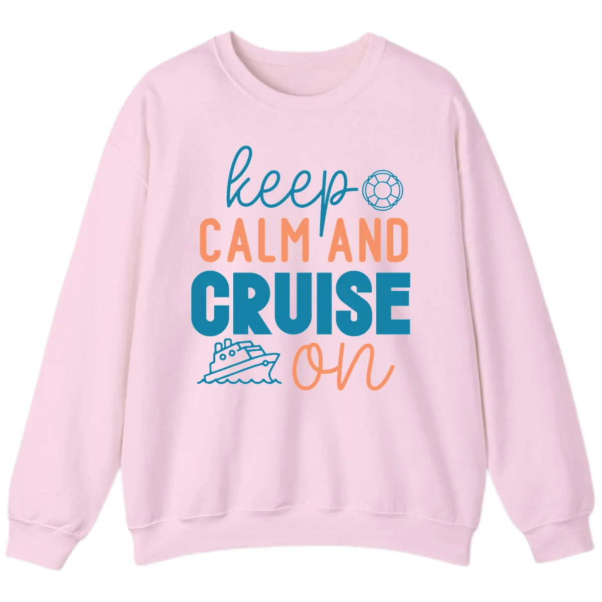 Keep Calm and Cruise On Sweatshirt in Light Pink