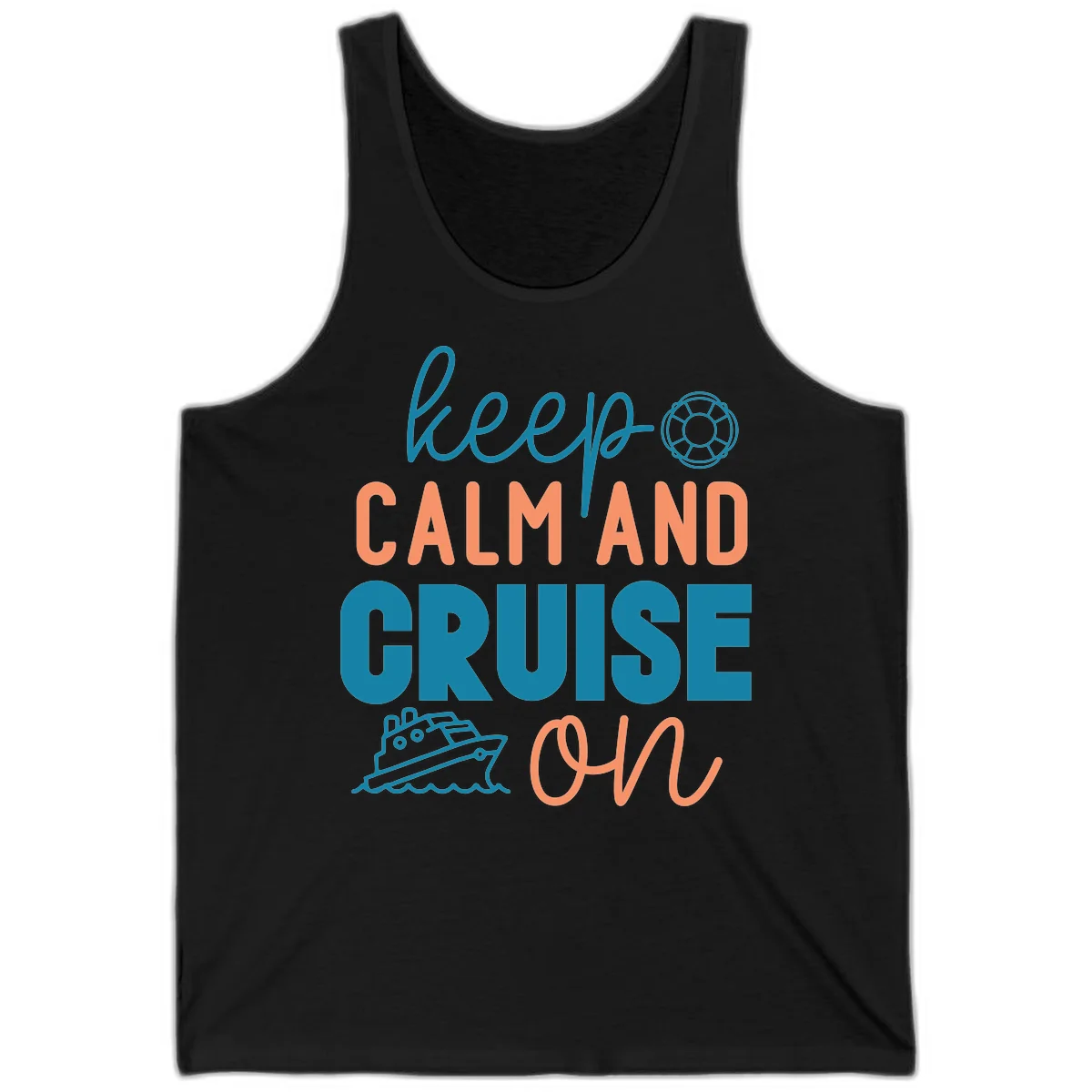 Keep Calm and Cruise On Tank in Black