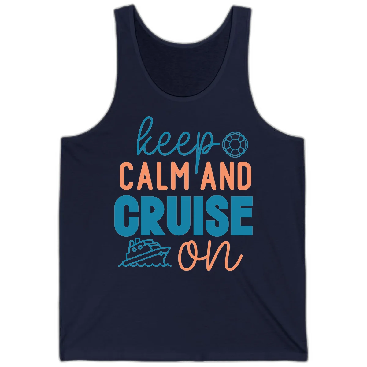 Keep Calm and Cruise On Tank in Navy